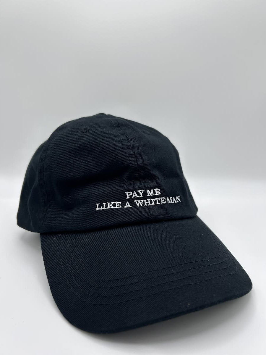 pay me like a white man dad cap in schwarz von der Seite