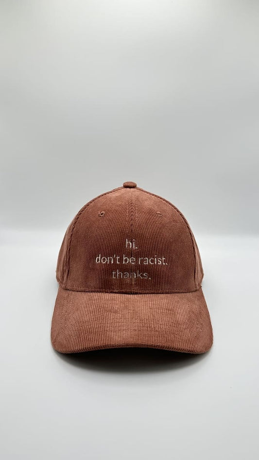 Don't be racist Cord Cap in rot von arrel